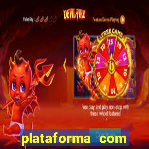 plataforma com bonus de cadastro fortune tiger